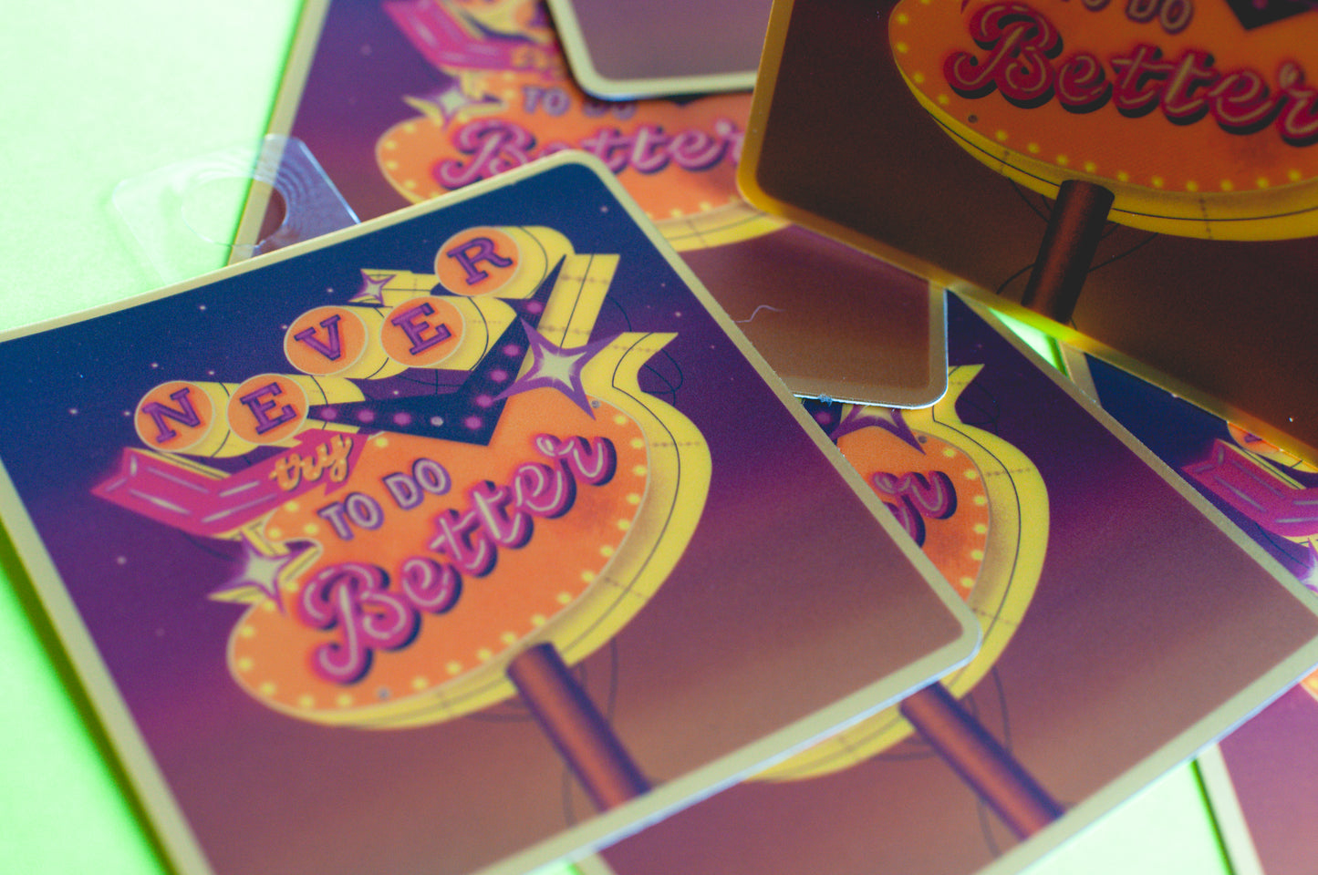 Never Try To Do Better