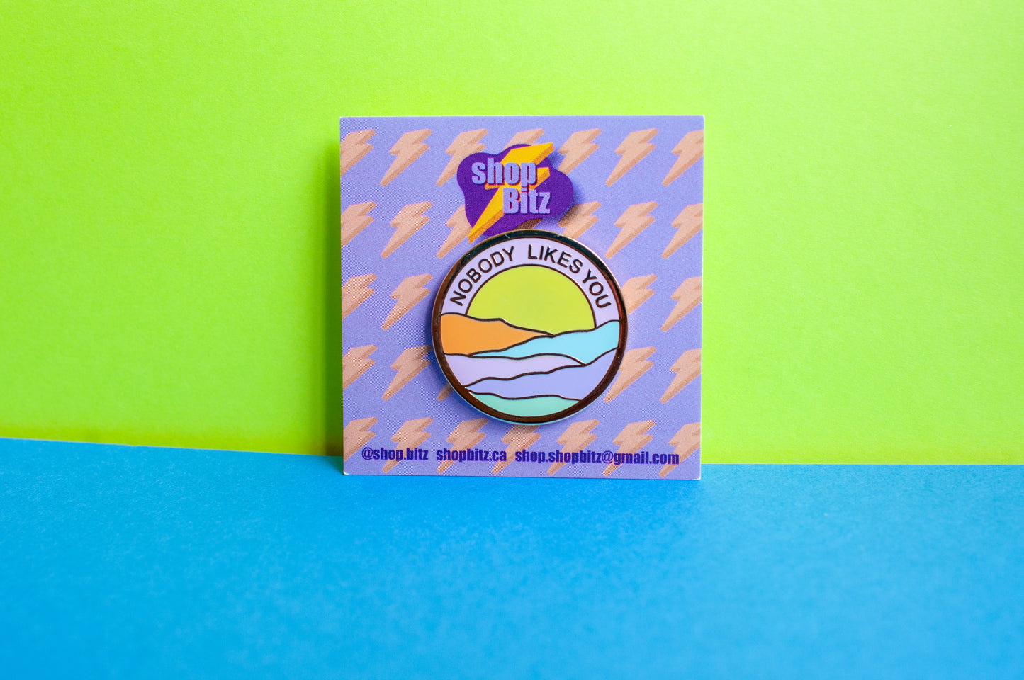 Nobody Likes You Enamel Pin