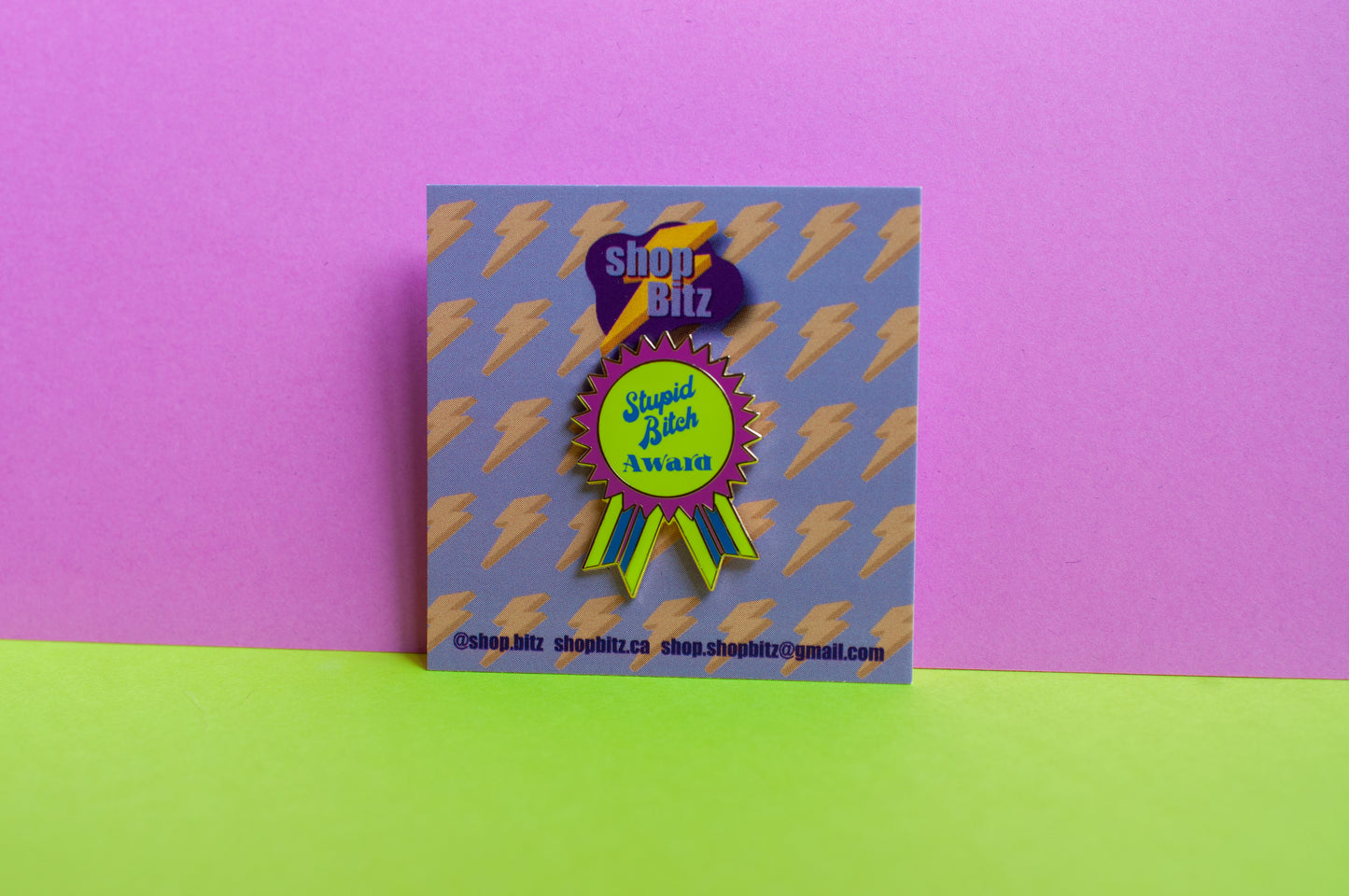 Stupid Bitch Award Enamel Pin