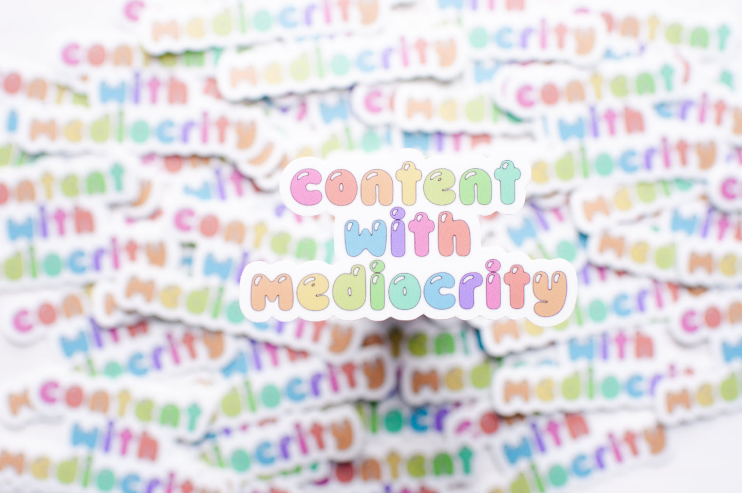 Content with Mediocrity