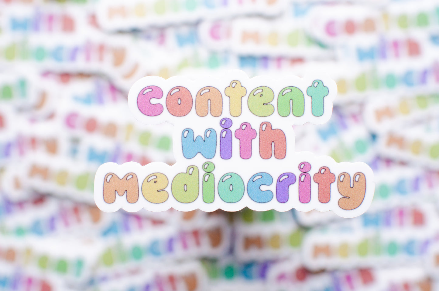 Content with Mediocrity