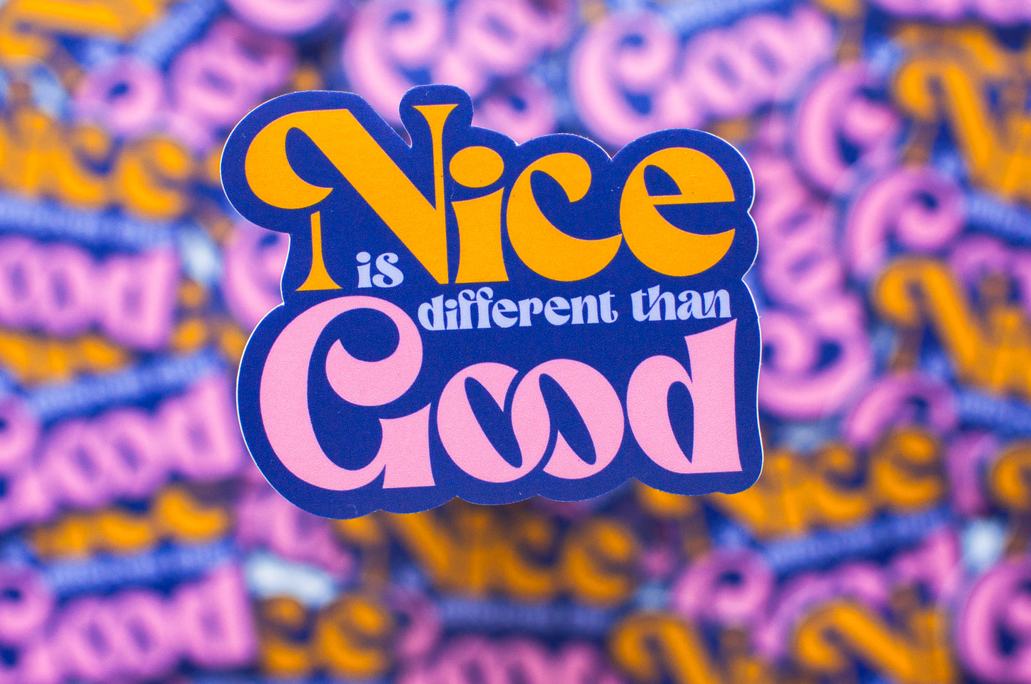 Nice is Different Than Good